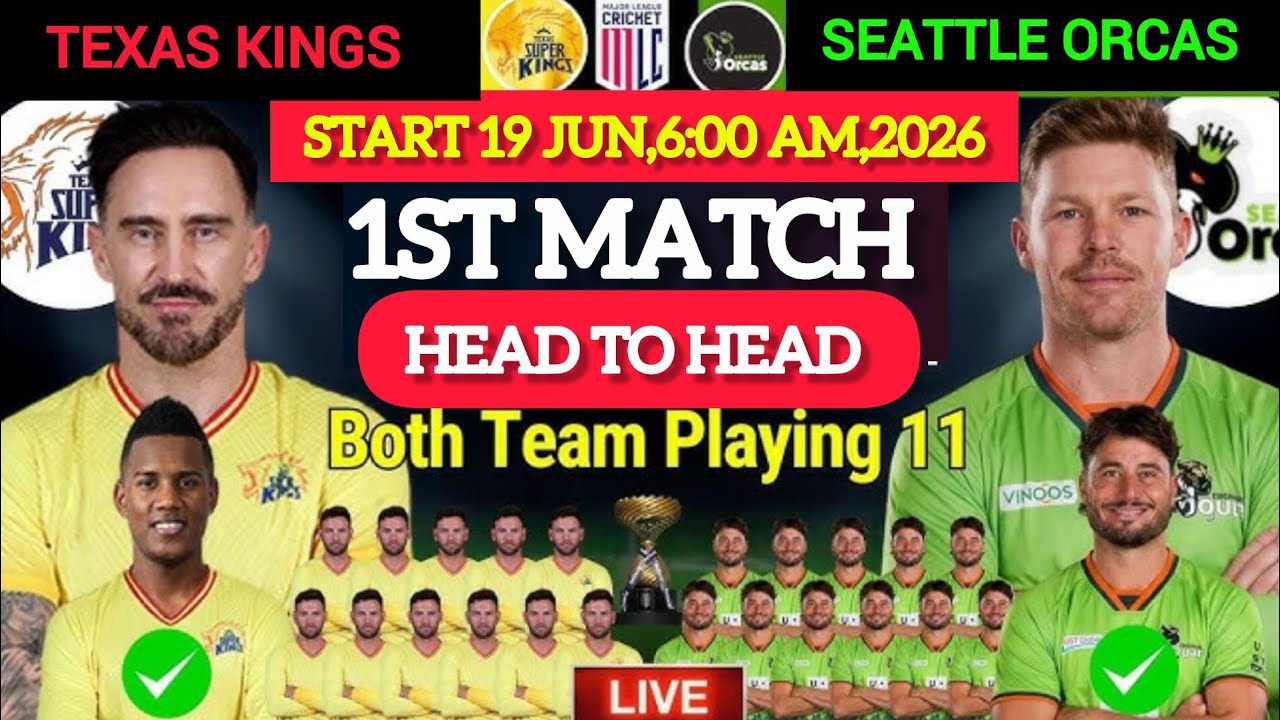 MLC 2026 Match-1 | Texas Super Kings vs Seattle Orcas Playing 11 | TSK vs SOR | MLC 2026 1st Match