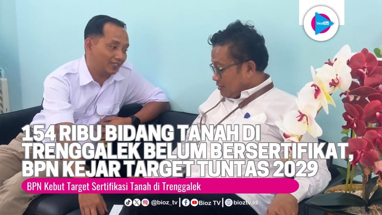 154 Ribu Bidang Tanah di Trenggalek Belum Bersertifikat, Kantor Pertanahan Kejar Target Tuntas 2029