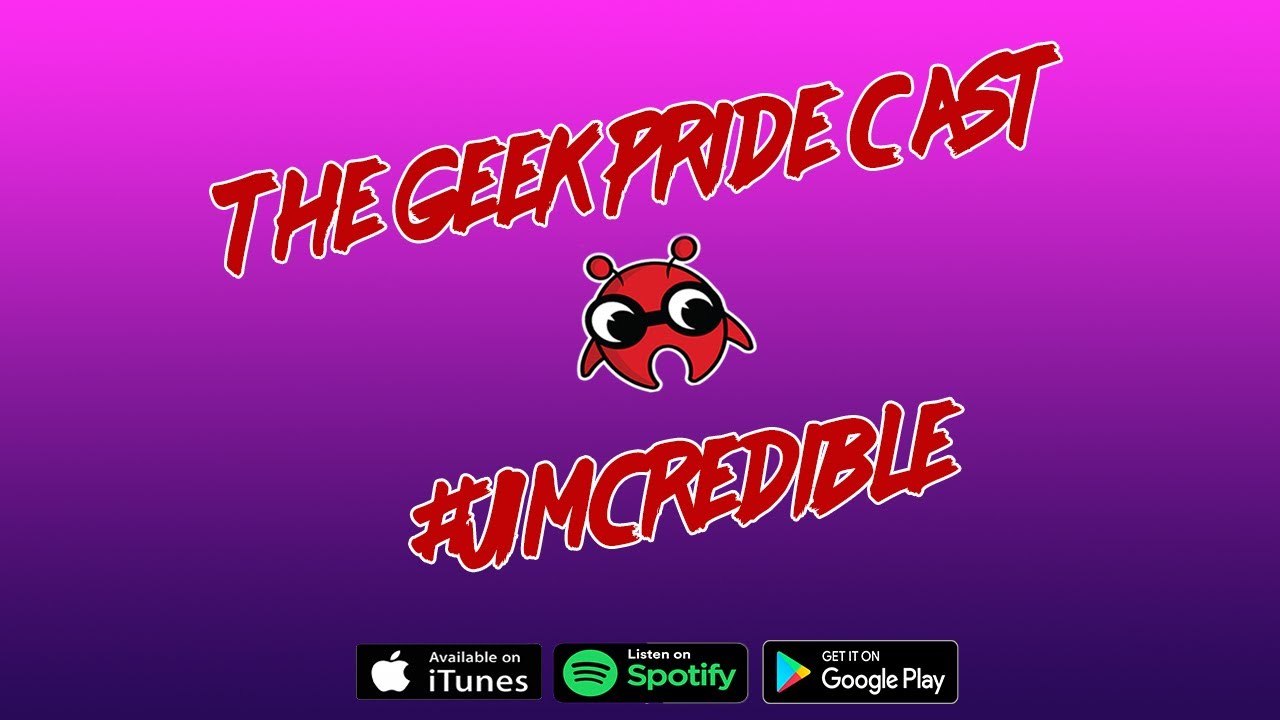 The Geek Pride Cast #Jimcredible