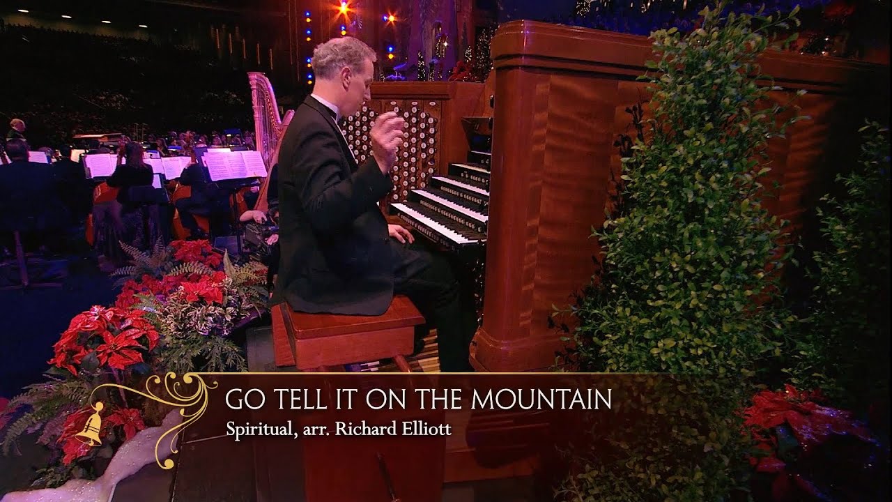 Go Tell It on the Mountain (Organ Solo) | The Tabernacle Choir