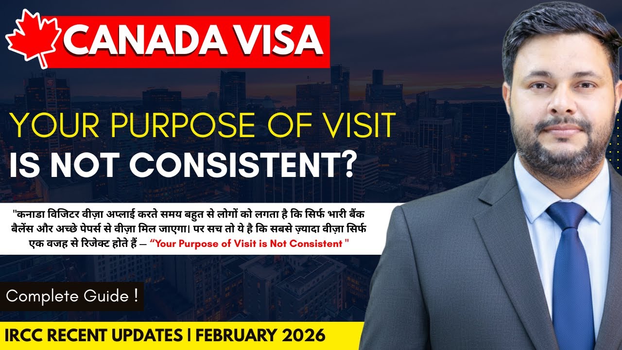 How IRCC Checks Purpose of Visit | Canada Tourist & Visitor Visa Recent Updates |
