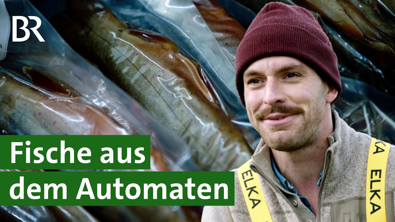 Fisch aus dem Automaten: Junger Fischwirt setzt auf Direktvermarktung | Unser Land | BR