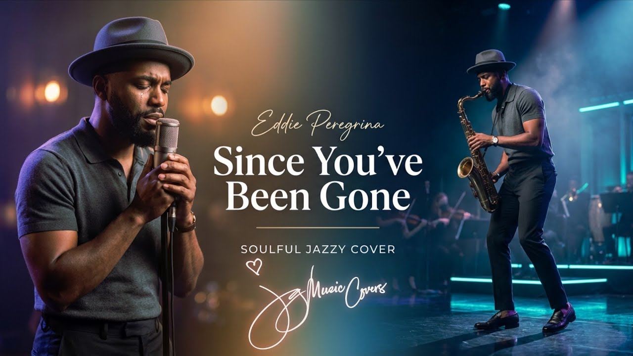 Since You've Been Gone - Eddie Peregrina (Soulful Jazzy Cover)