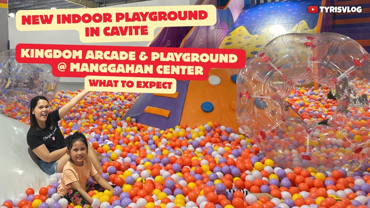 New Indoor Playground in Cavite || What To Expect || Kingdom Arcade & Playground at Manggahan Center