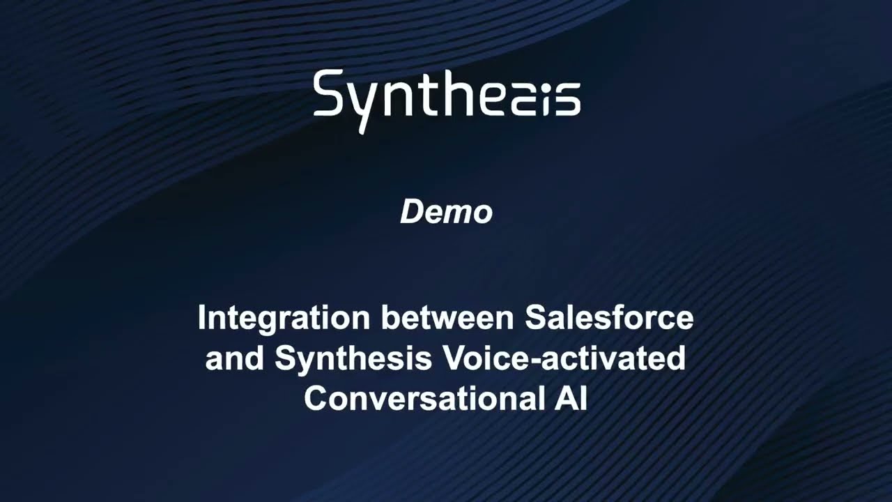 Integration between Salesforce CPQ and Synthesis Voice-Activated Conversational AI
