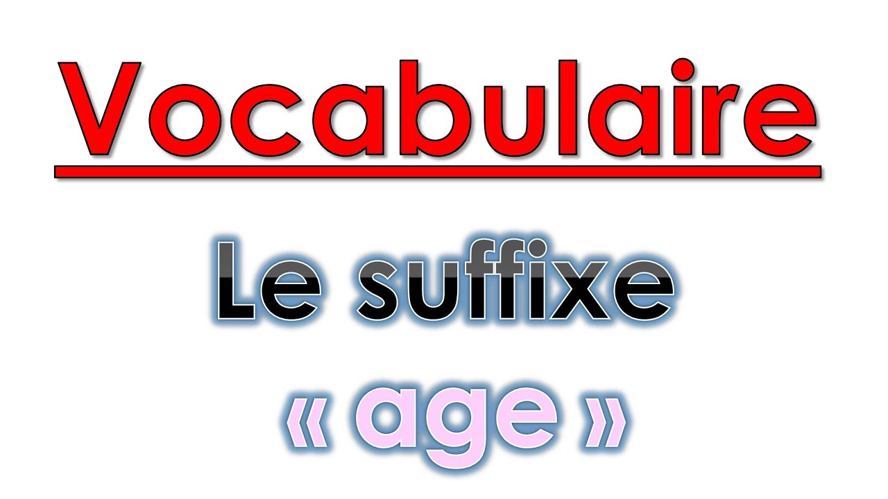 Le suffixe 