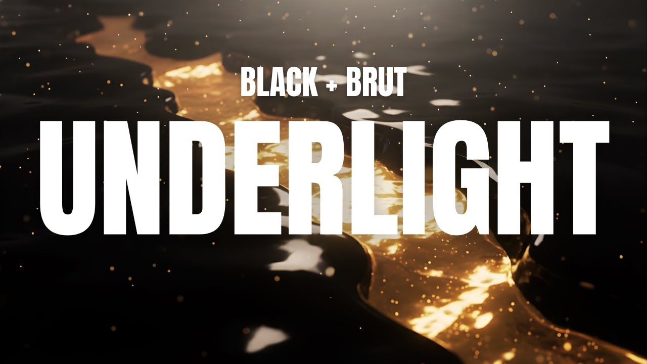 Black + Brut – Underlight (Official Visual)