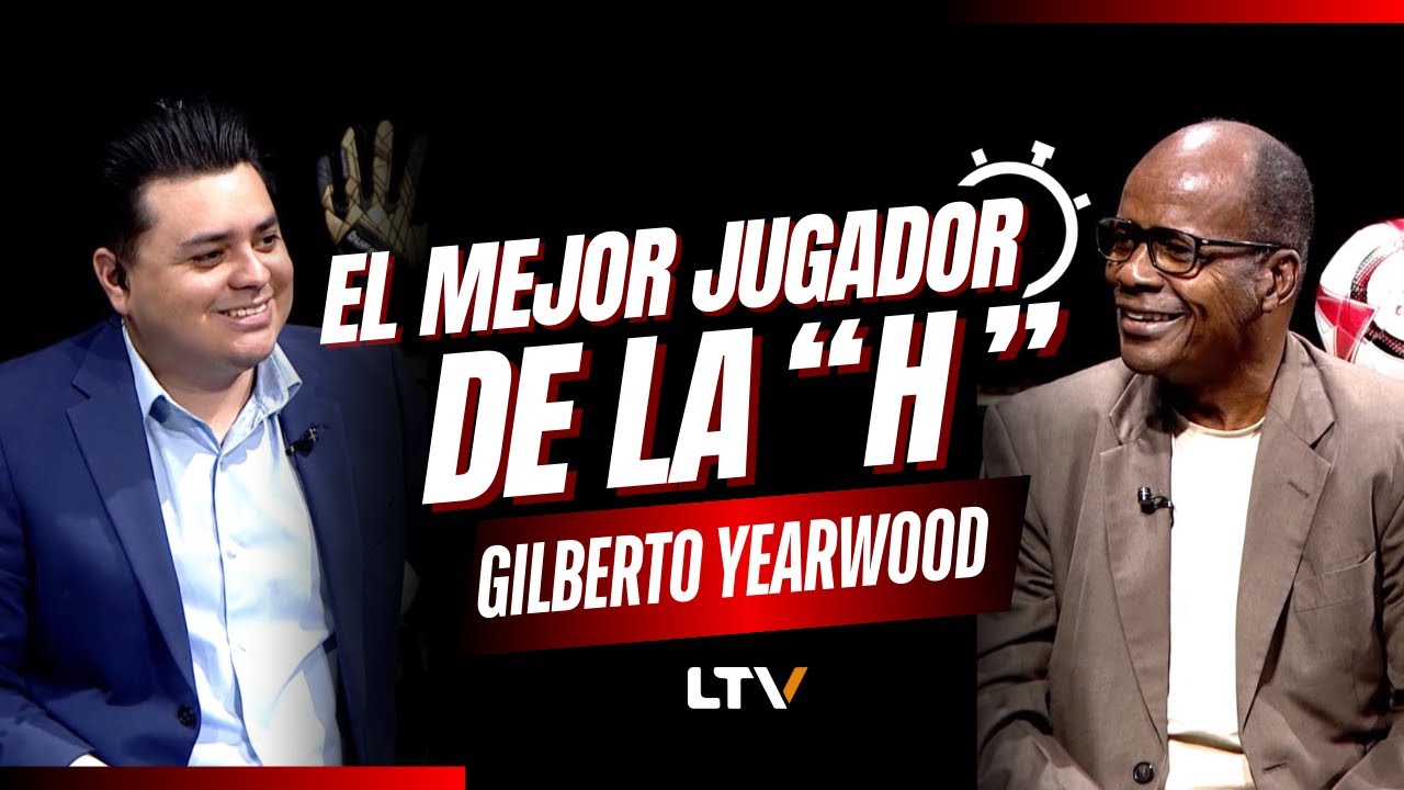 GILBERTO YEARWOOD: LA HISTORIA DEL MEJOR JUGADOR DE LA SELECCIÓN DE HONDURAS