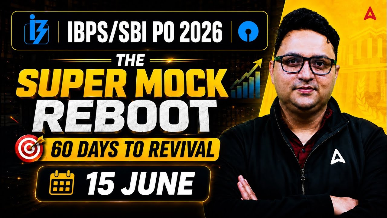 IBPS PO 2026 Super Mock Reboot | 60 Days To Revival Complete Strategy Class | By Anubhav Sir