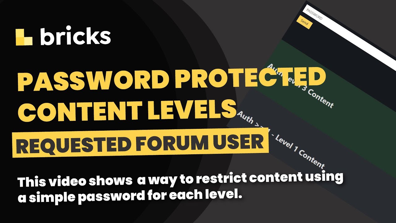 Bricks Builder: Restrict content based on Password Levels