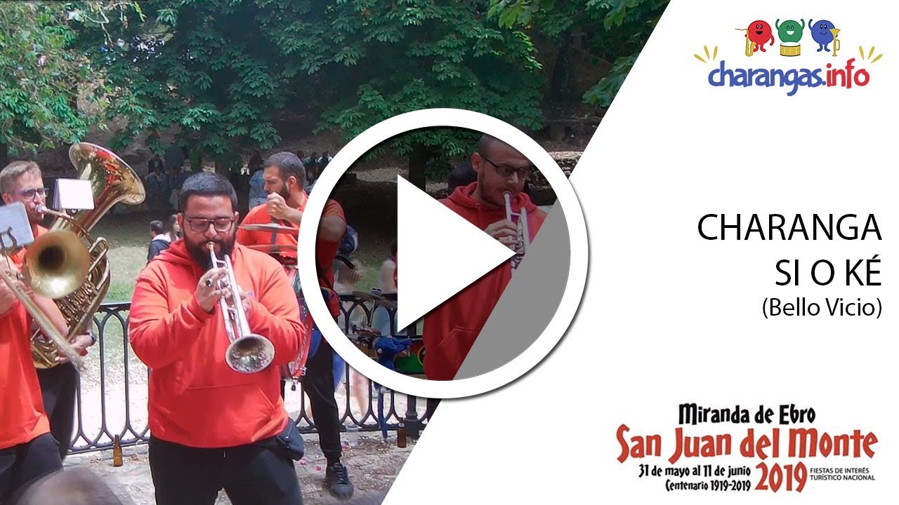 Charanga Si o Ké - Bello vicio - #SanJuanDelMonte2019