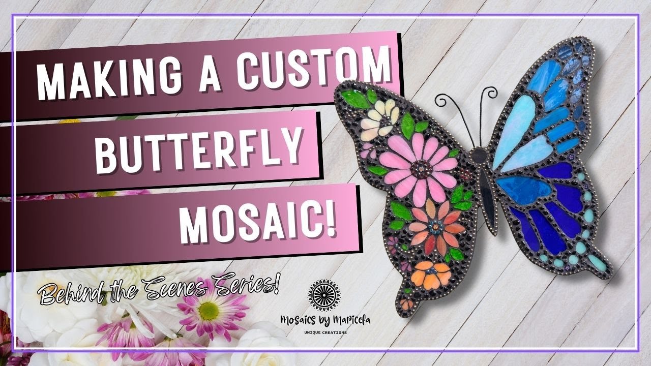 HOW TO MAKE A STAINED GLASS BUTTERFLY MOSAIC | Watch the Process