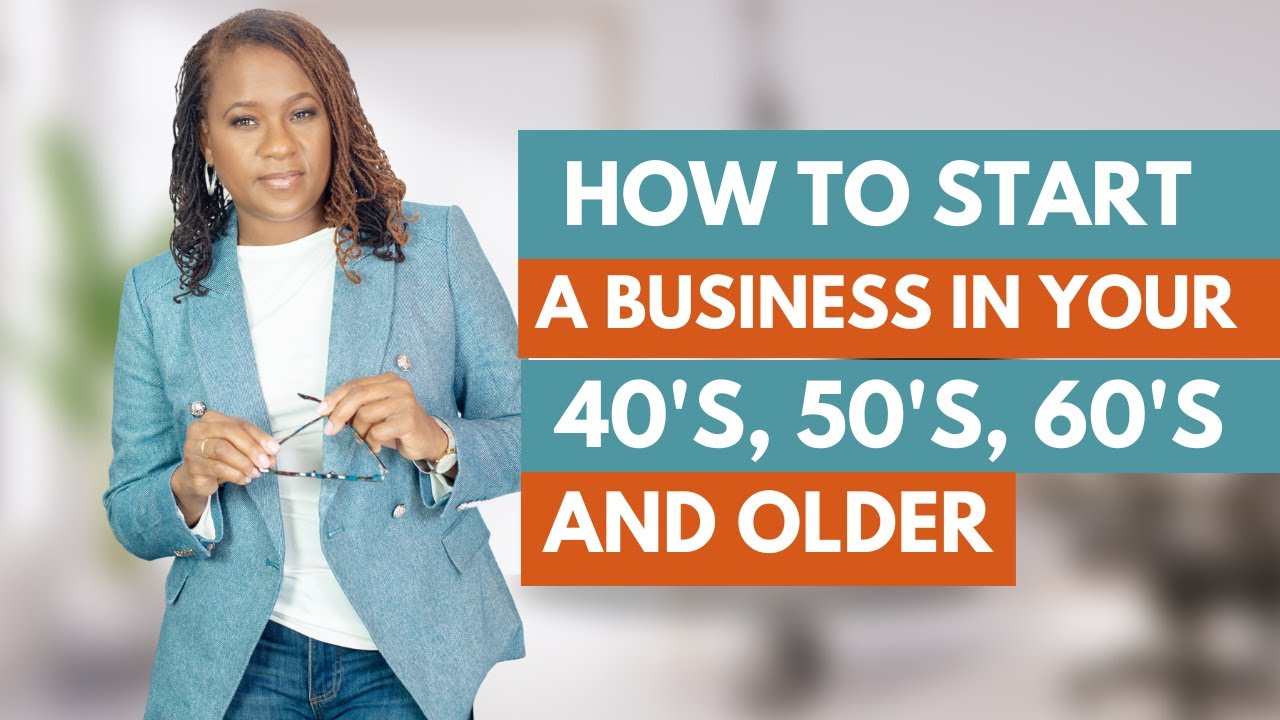 How to Start A Business In Your 40s, 50s, 60s or Older #podcast #business