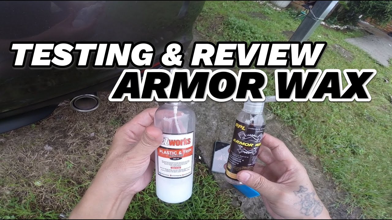 ARMOR WAX HONEST REVIEW AND TESTING | LEGIT NA TRIM RESTORATION