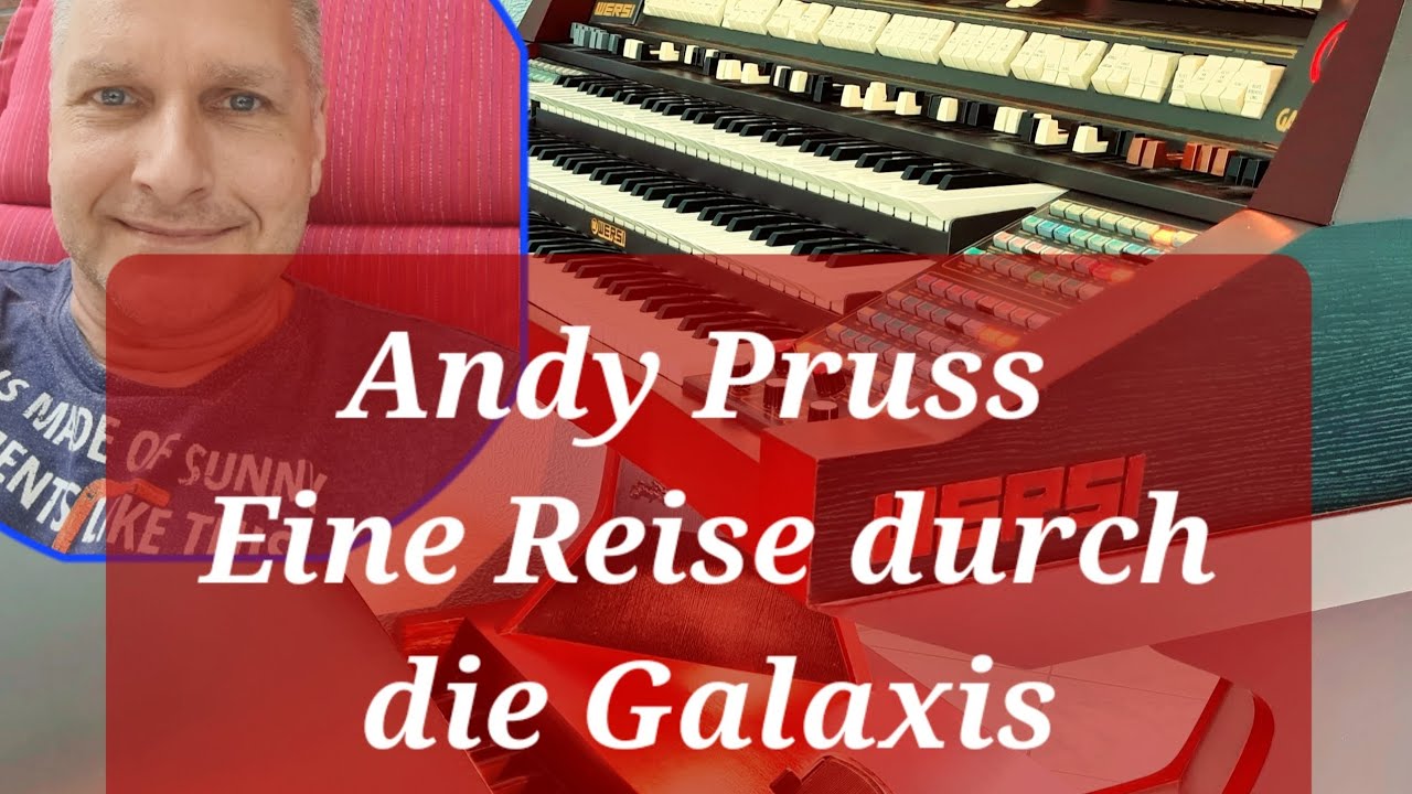 Andy´s - WERSI GALAXIS [Tipps und Musik]