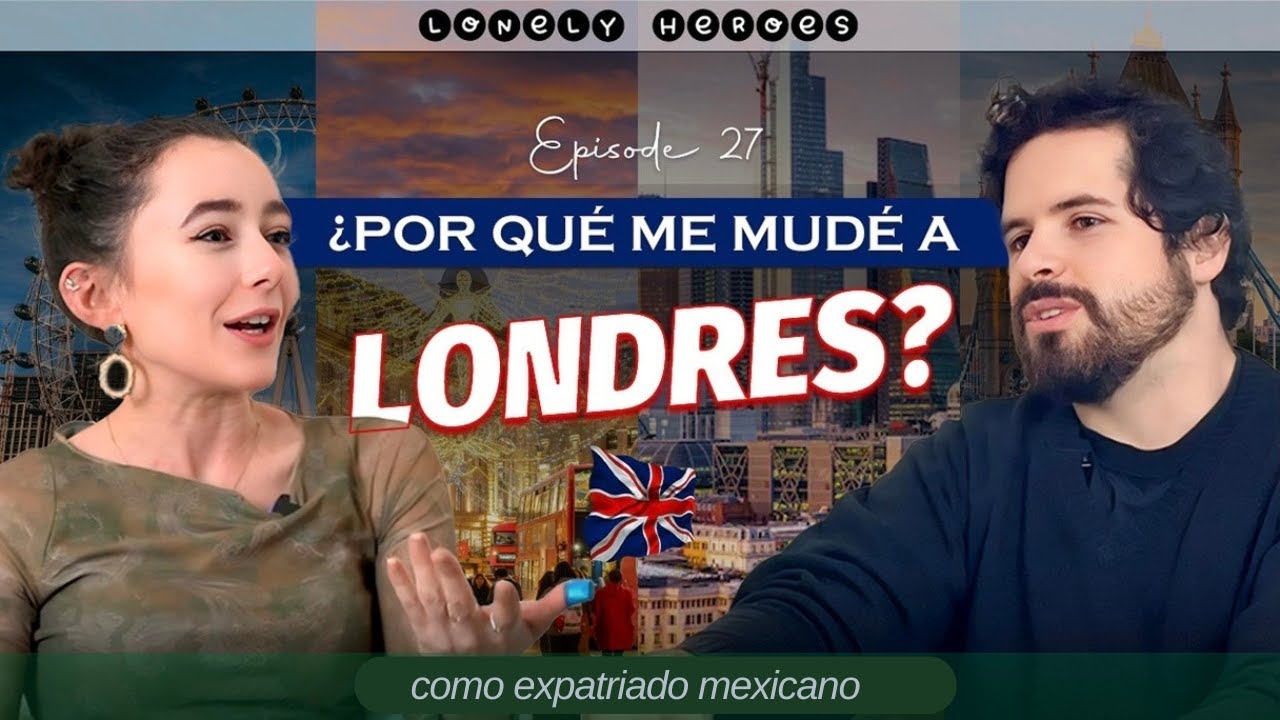 Vivir en Londres: mi experiencia como mexicano en el Reino Unido 🇲🇽✈️