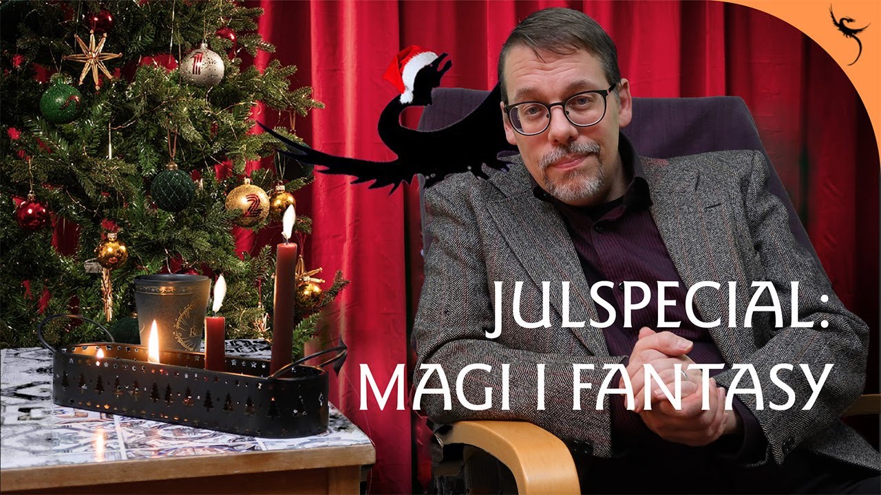 Julspecial: Magi i Fantasy