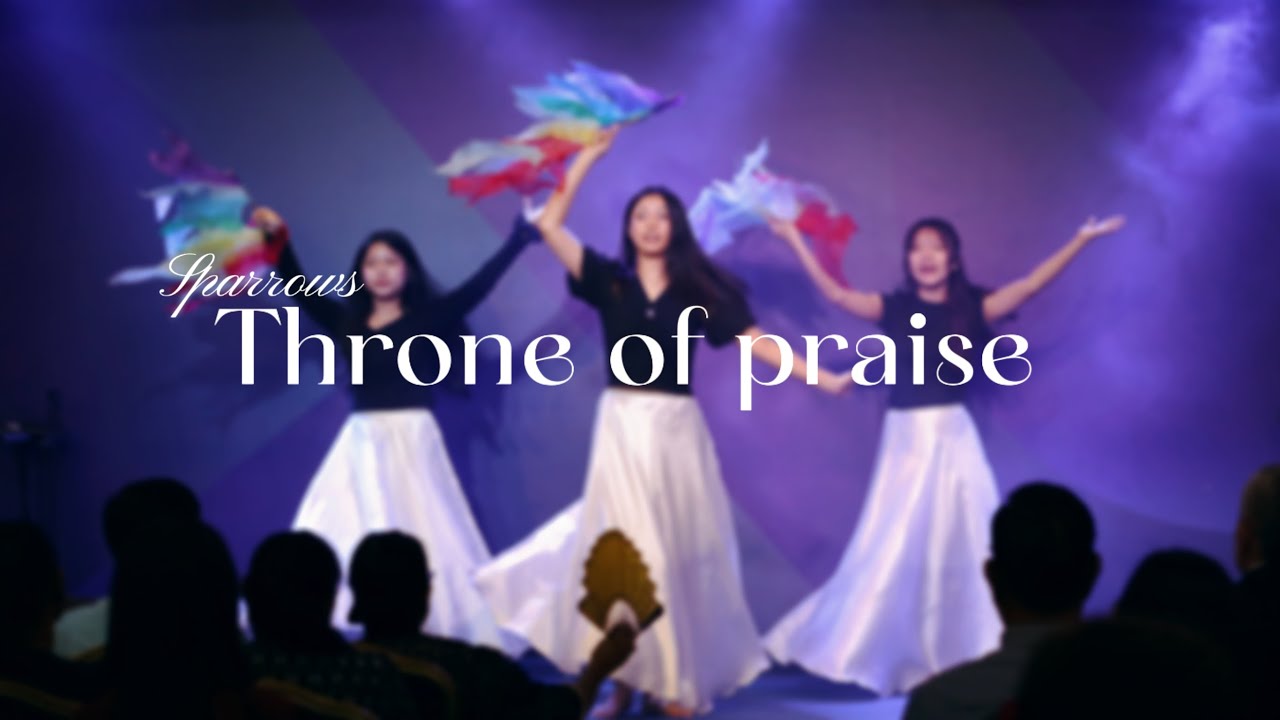 [Christian Dance] Throne of praise || Sparrows Dance Ministry 