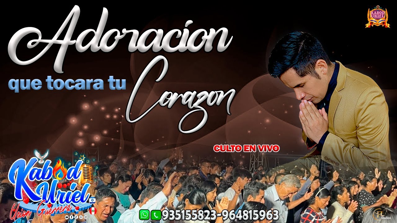 ADORACION QUE TOCARA TU CORAZON