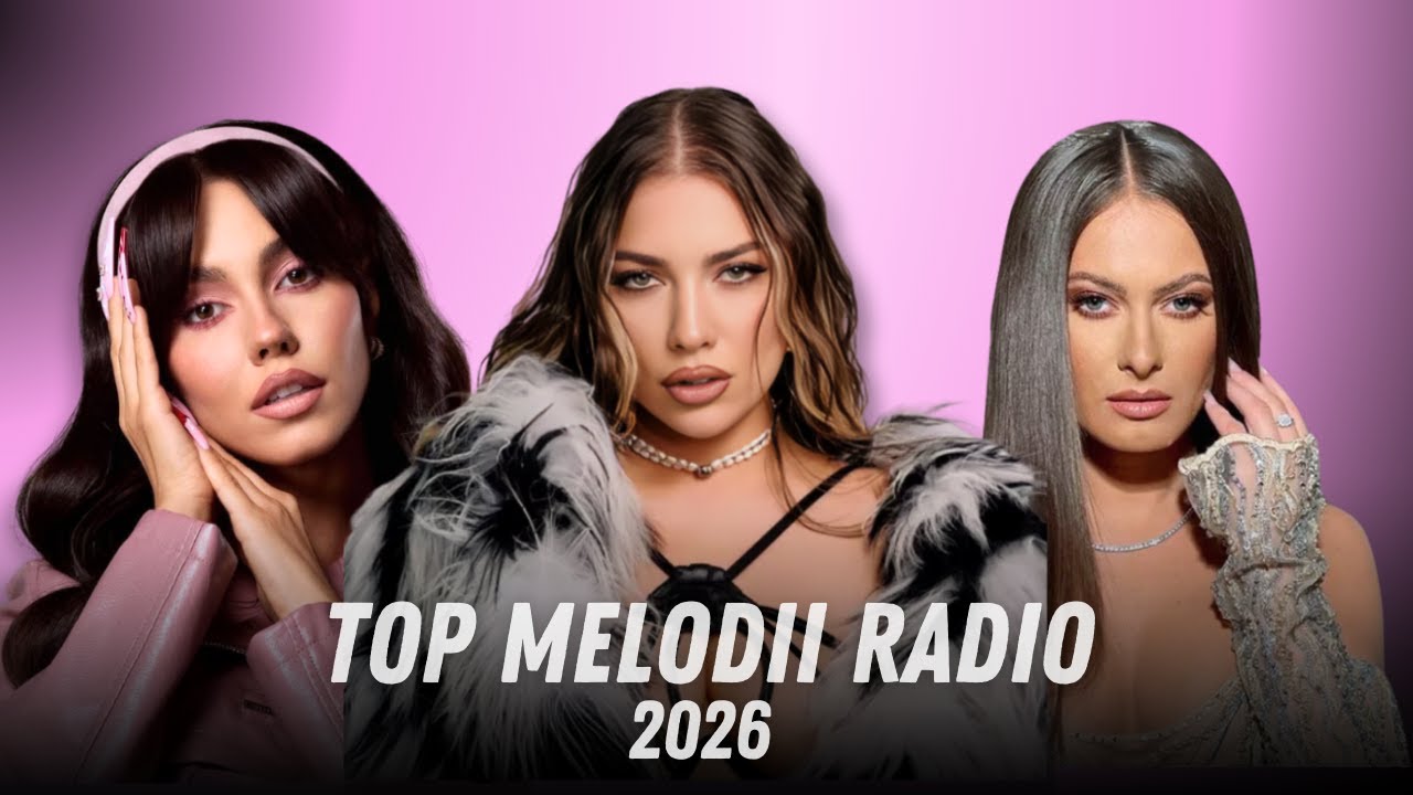 Top Muzica Radio 2026 🔝 Cele Mai Ascultate Hituri Romanesti 2026 Radio 🔝 Mix Melodii Radio 2026