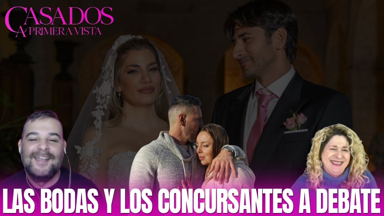 Casados a primera vista A DEBATE con 