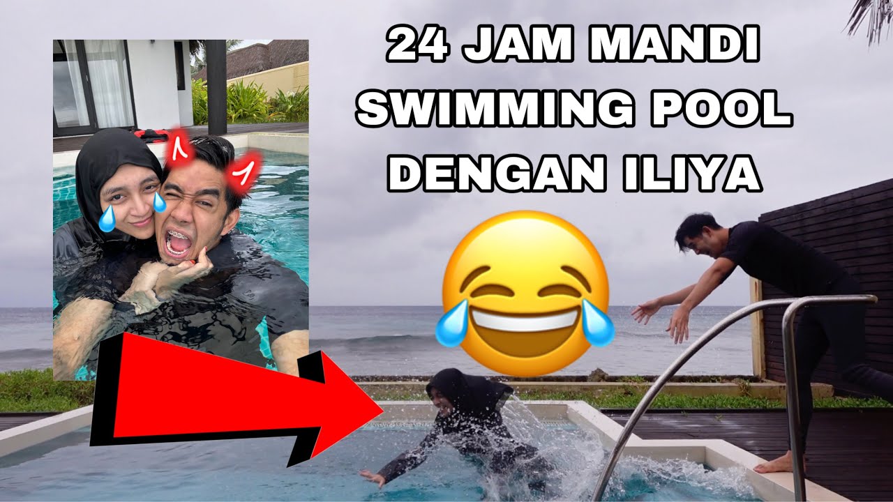 24 JAM MANDI SWIMMING POOL DENGAN ILIYA 😂