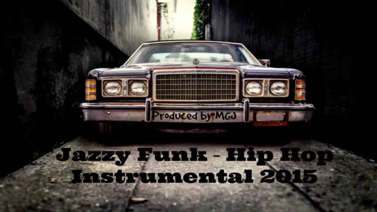 JazzyFunk Hip Hop Instrumental 2015 (Produced by MGJ)