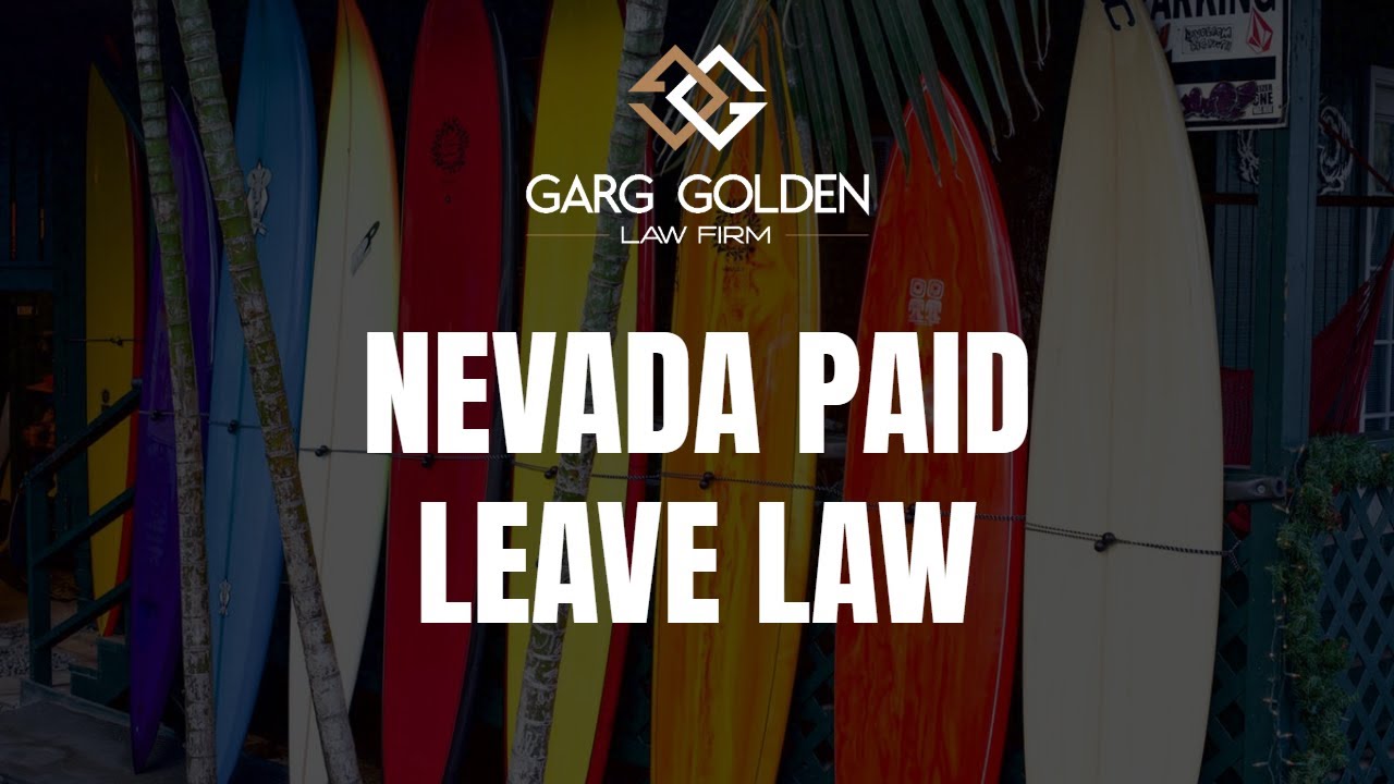Nevada Paid Leave Law - SB312 Legislative Update 2019