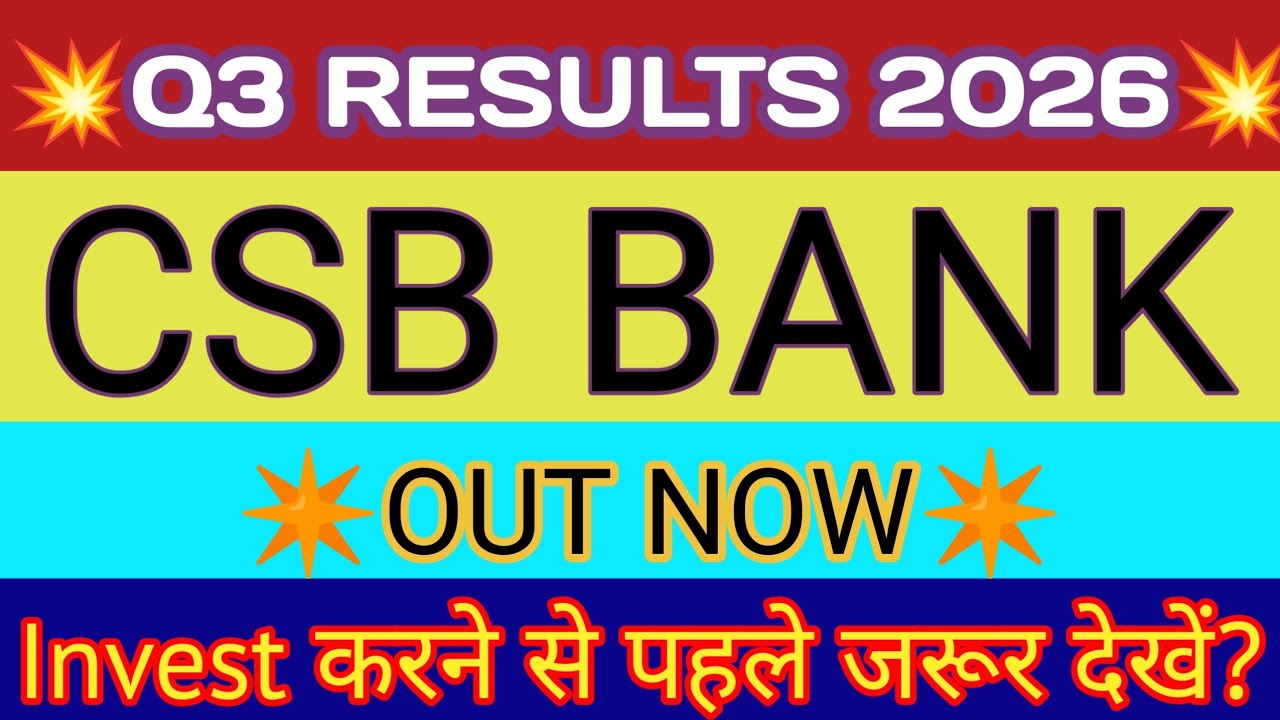 CSB Bank Q3 Results 2026 🔴 CSB Bank Results 🔴 CSB Bank Share Latest News 🔴 CSB Bank Stock Analysis