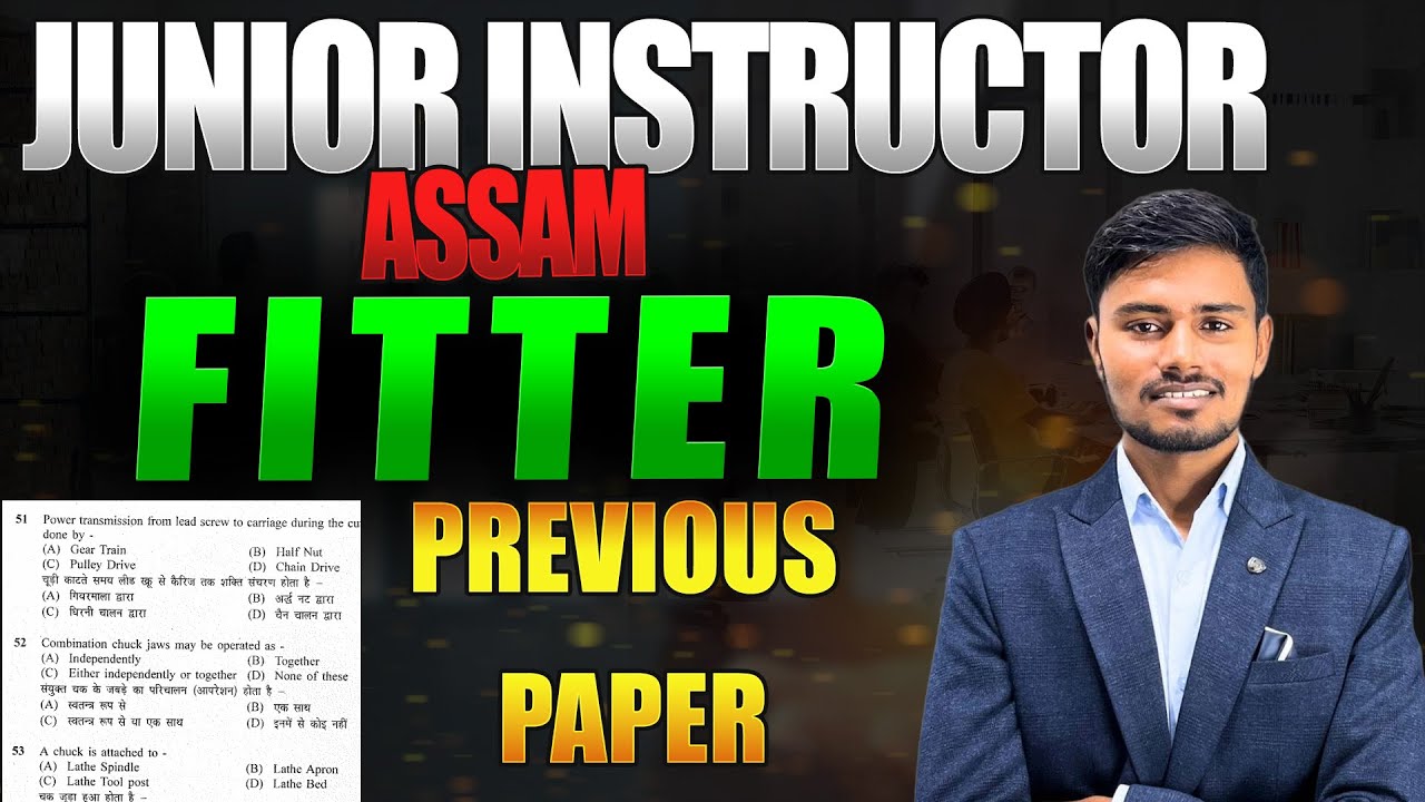 03 - ASSAM JUNIOR INSTRUCTOR FITTER PREVIOUS YEAR PAPER | ASSAM ITI INSTRUCTOR FITTER CLASSES