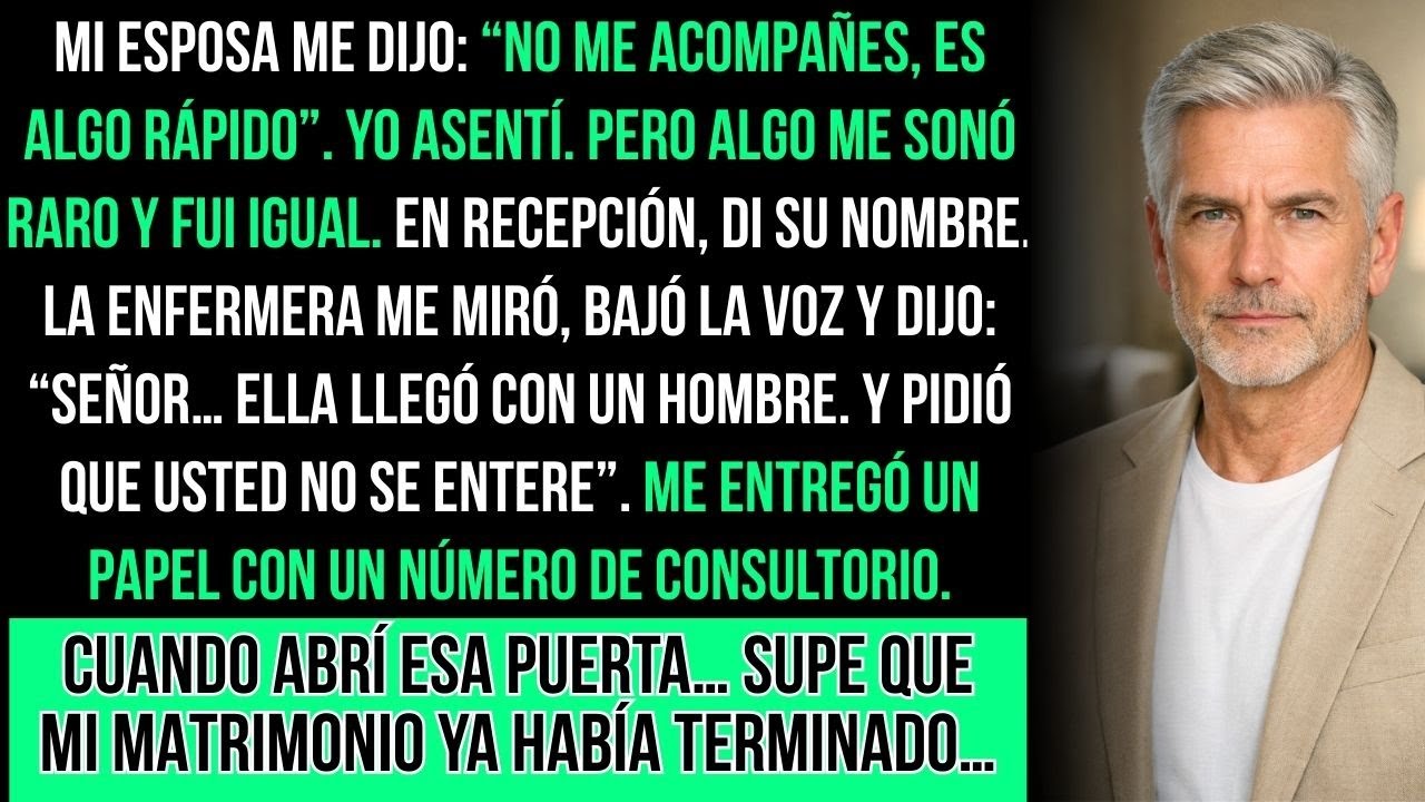 “Voy Al Médico”, Dijo Mi Esposa — Hasta Que La Enfermera Me Susurró: “Ella No Vino Sola”