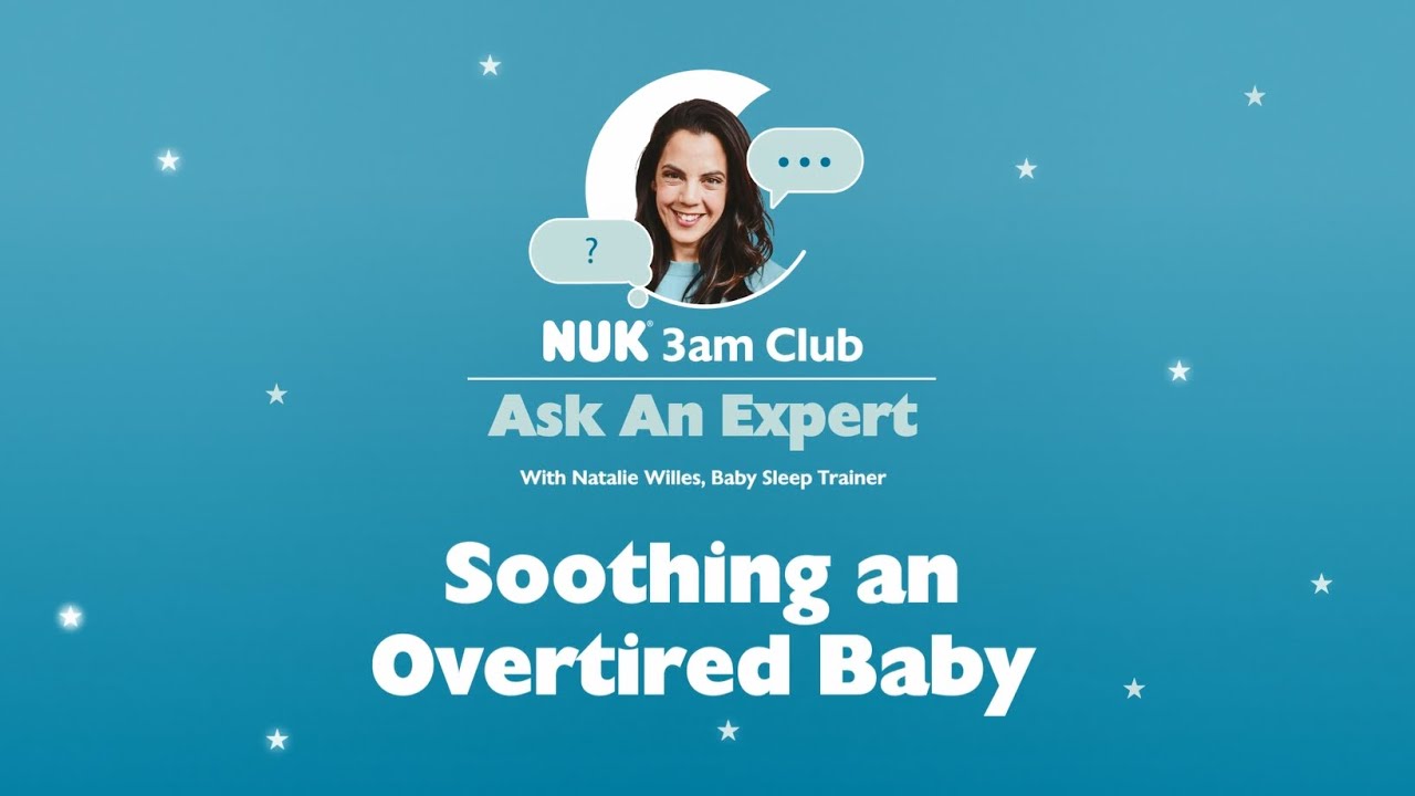 How to soothe an overtired baby