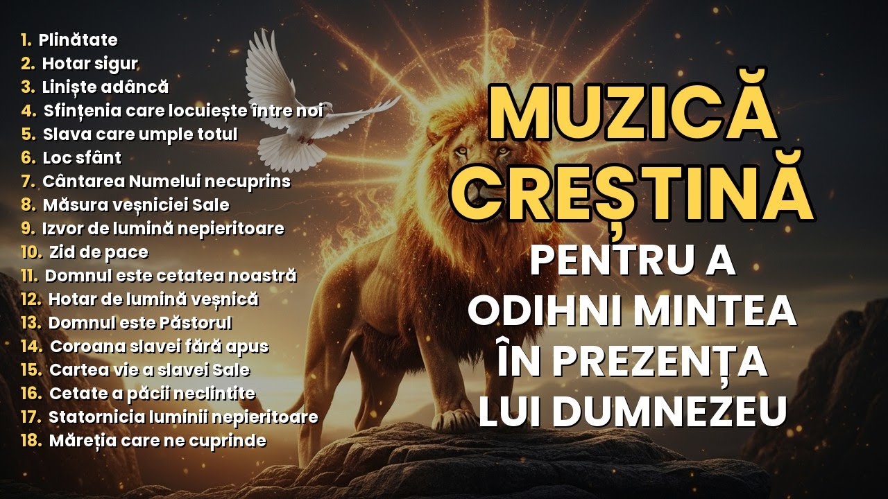 Cântări Creștine Care Aduc Odihnă Sufletului ✝️