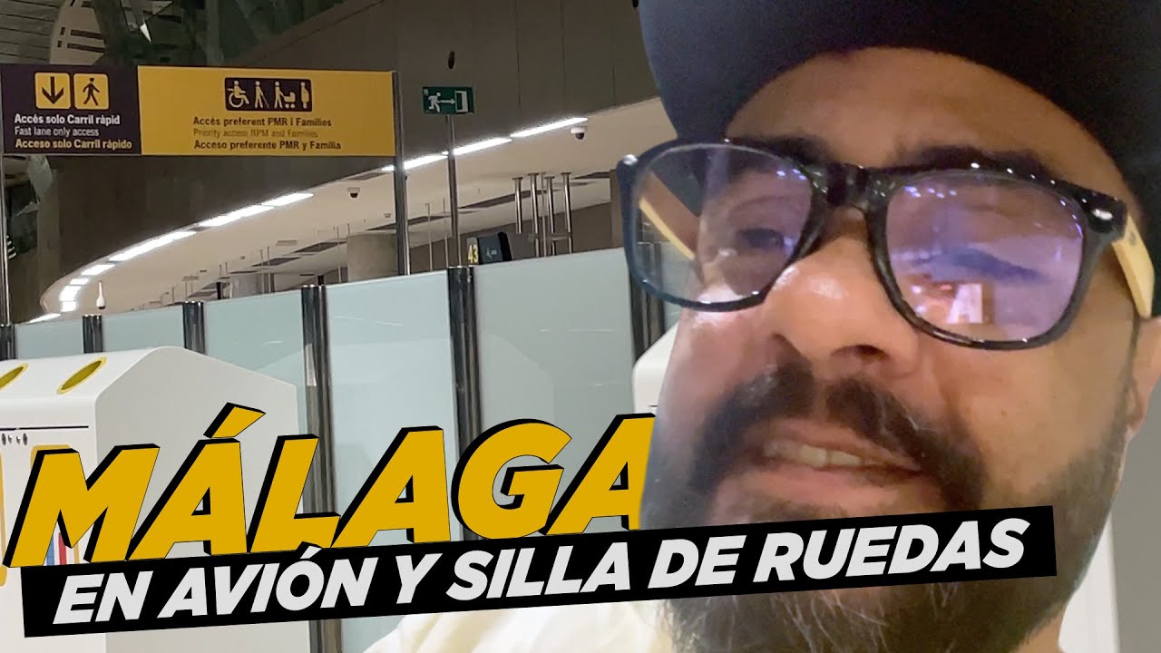 ✈️♿️ VIAJAR A MÁLAGA EN AVIÓN con silla de ruedas 🤷🏻‍♂️ ¡Así fue mi experiencia!