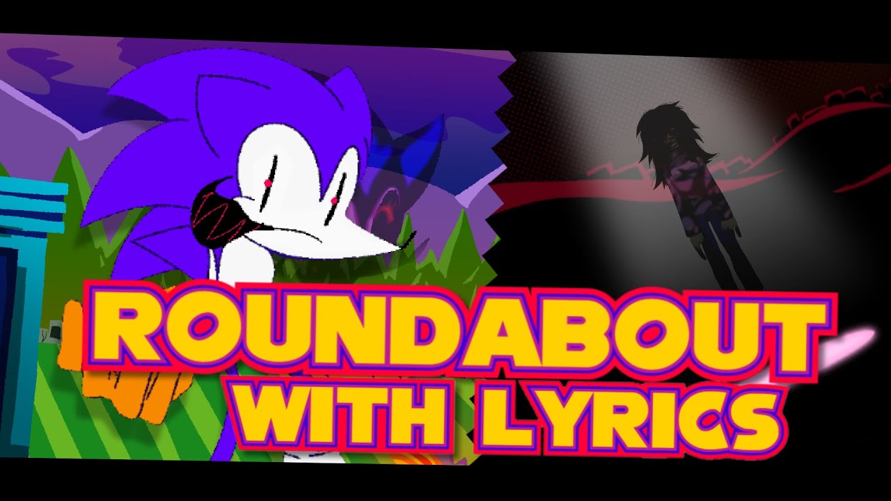Round-A-Bout - FNF Lyrics