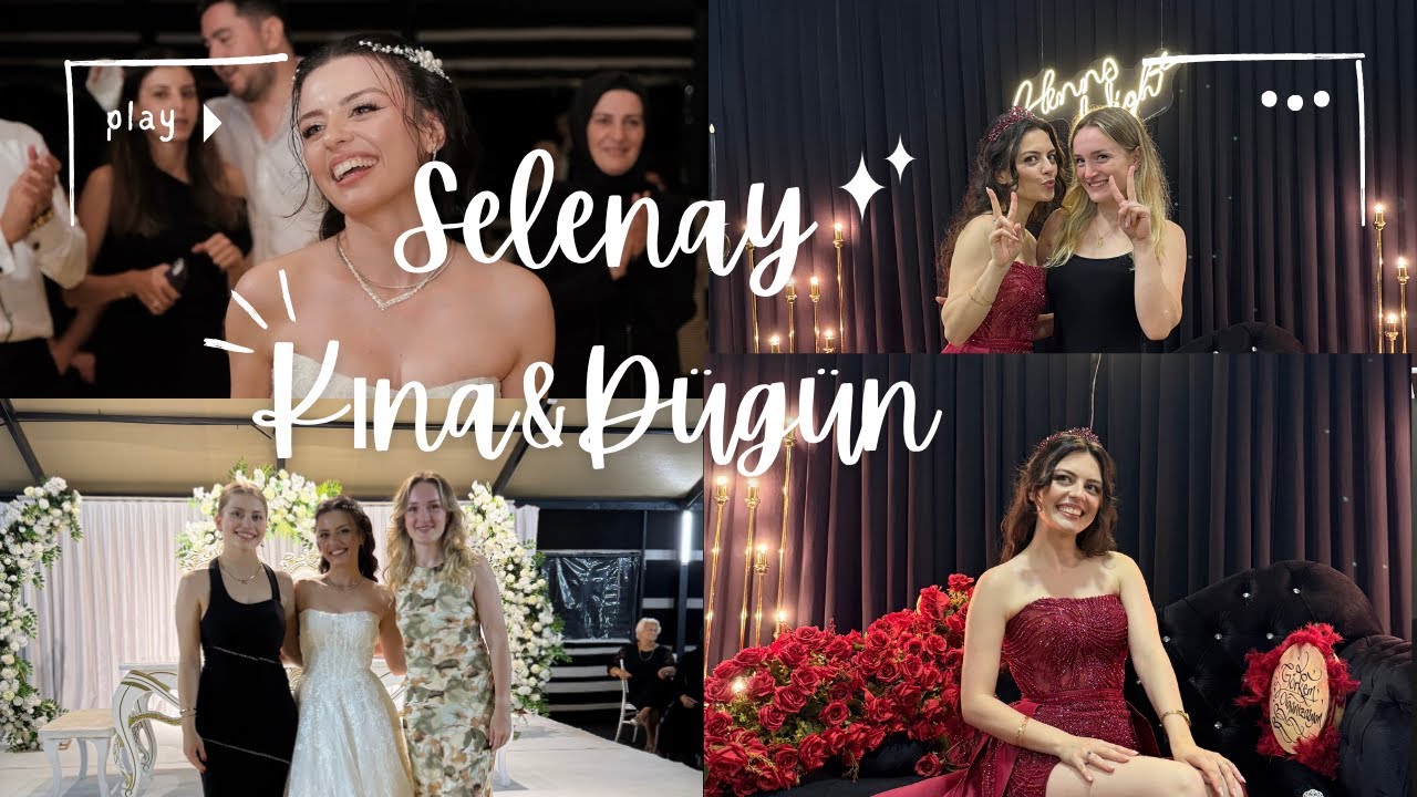 Selenay Kına&Düğün