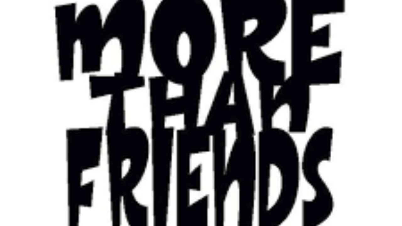 More than Friends