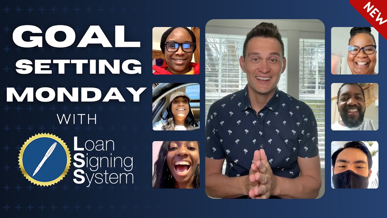 NEW SERIES: Goal Setting Monday With Notary Loan Signing Agents!