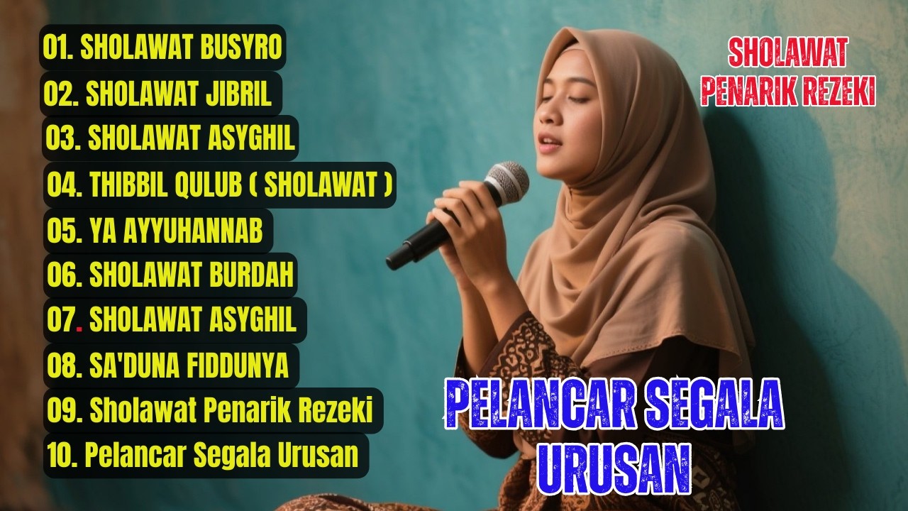 KUMPULAN LAGU SHOLAWAT MERDU 2026 | PERMUDAH SEGALA MASALAH PELANCAR REJEKI SOLAWAT BUSYRO