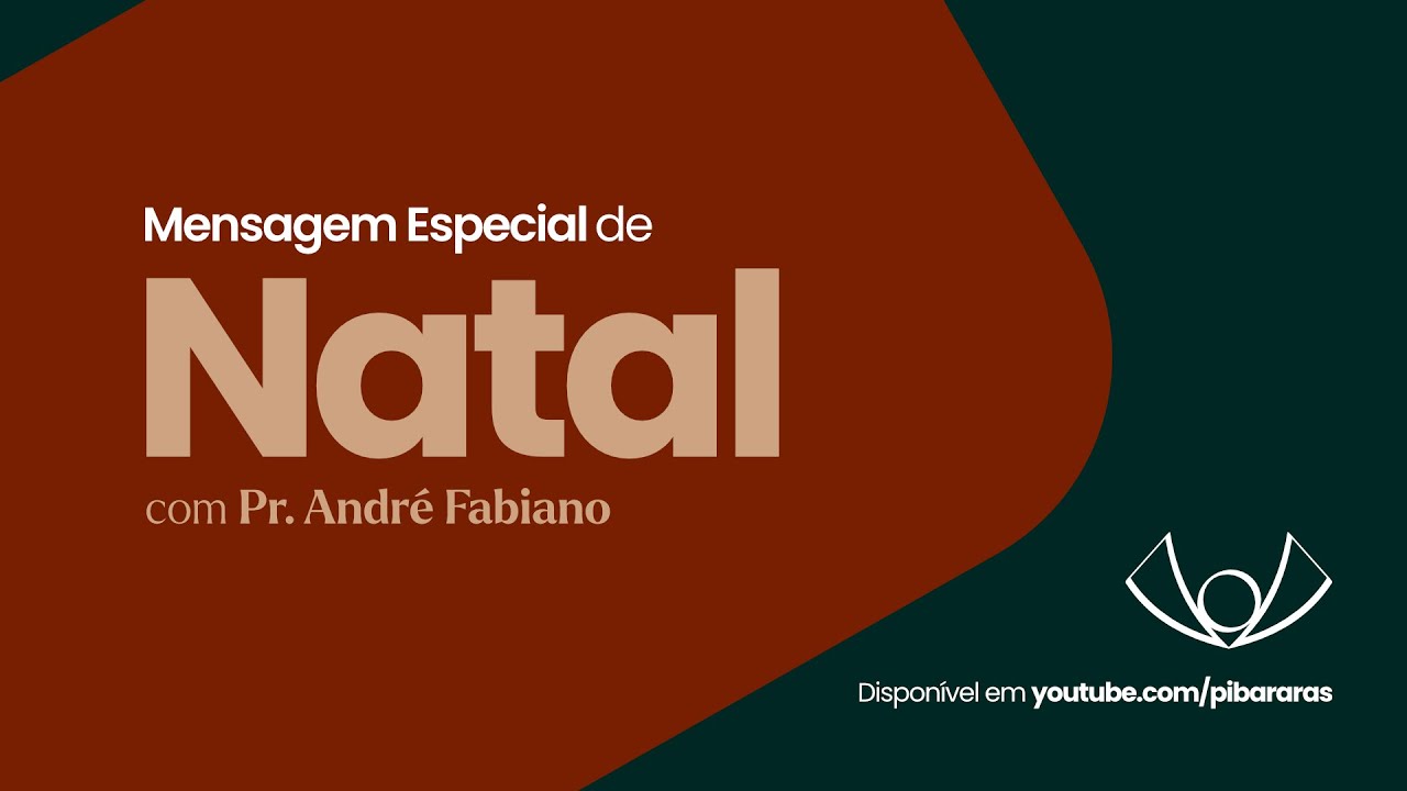 MENSAGEM ESPECIAL DE NATAL - DEZ 2025