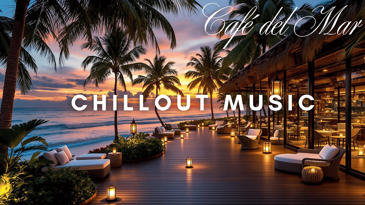 Ibiza Café Lounge Music | Tropical Resort Vibes Chillout Mix 2026
