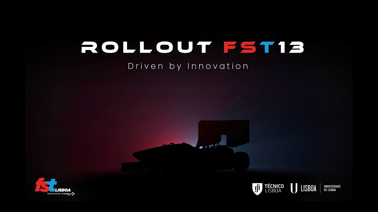 Rollout FST13 | FST Lisboa