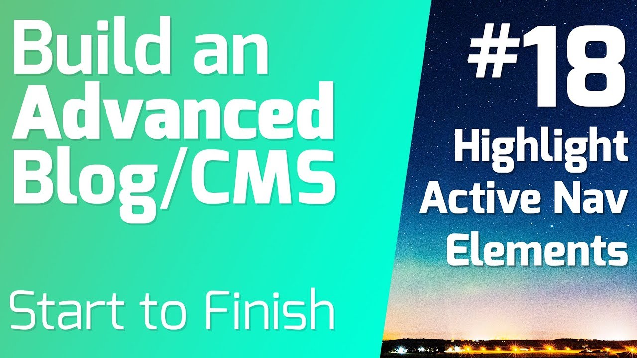 Highlight Active Navigation Elements (Ep 18) - Advanced Blog/ CMS 