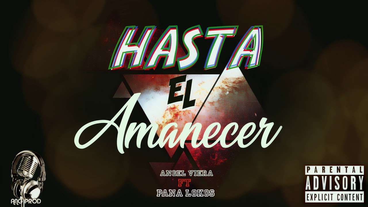 Angel Viera ft Osval (PL) - Hasta El Amanecer - 2018
