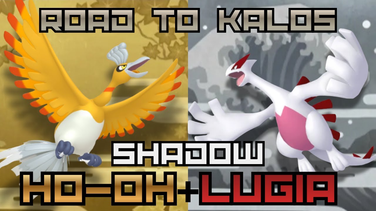 ✨️  Road To Kalos! (Day2) Shadow Ho-Oh & Lugia Raids!  ✨️