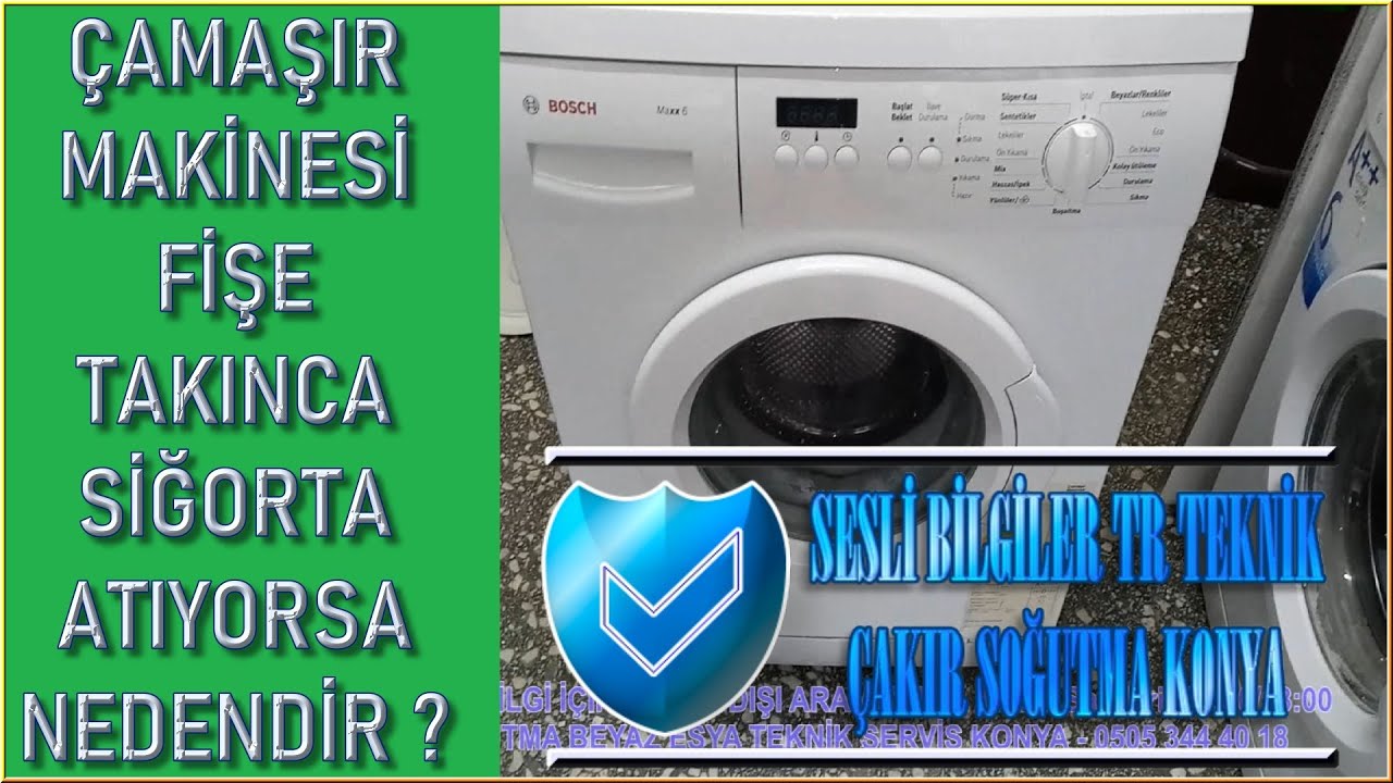 Çamaşır Makinesi Çalışınca Sigorta Atıyor Sebebi Nedir Neden Siğorta Atar-Sesli Bilgiler TR - Teknik