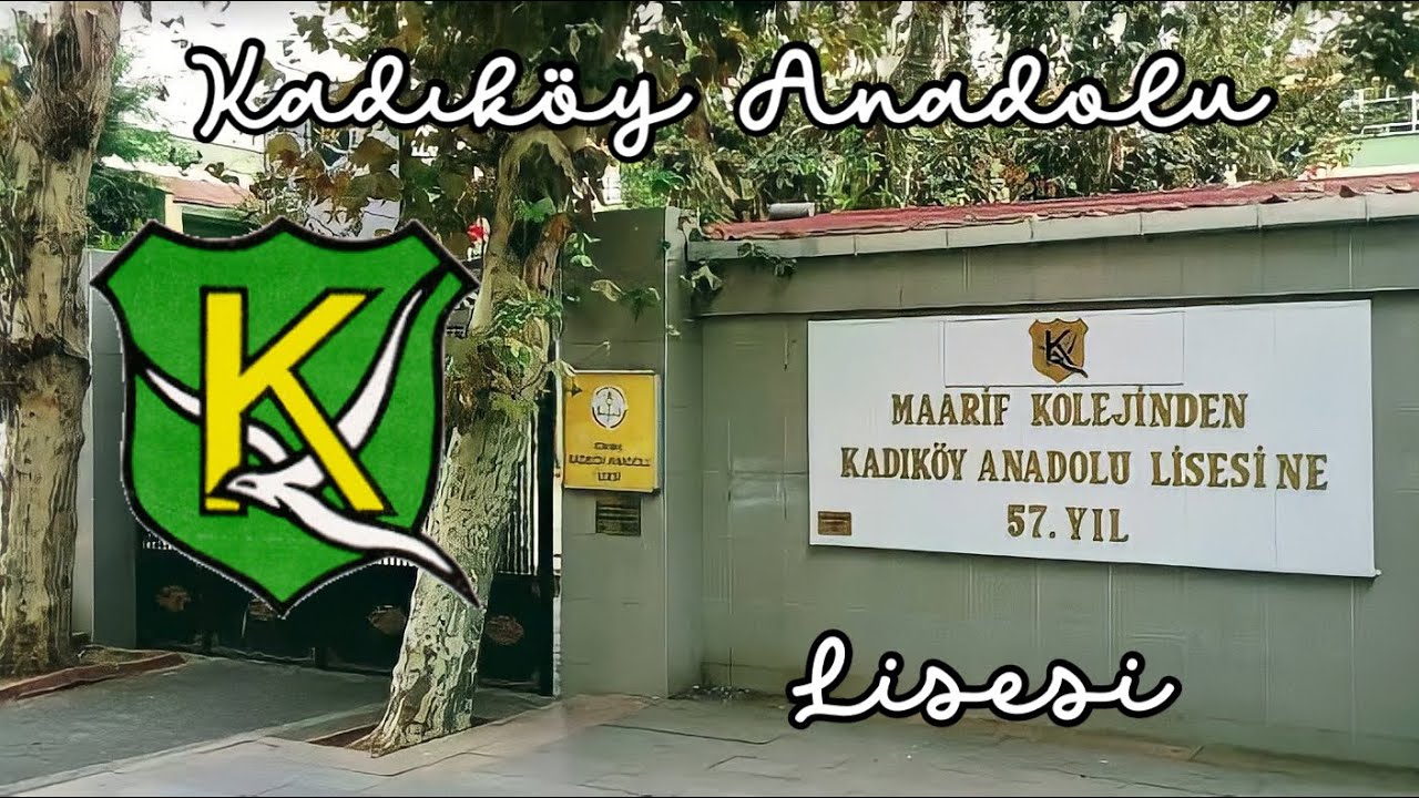 KADIKÖY ANADOLU LİSESİ 🏫 | Taban Puanı, Kulüp, Simit Geleneği