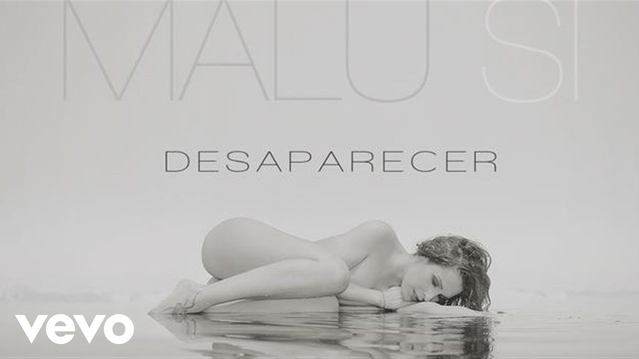 Mal&uacute; - Desaparecer (Audio)