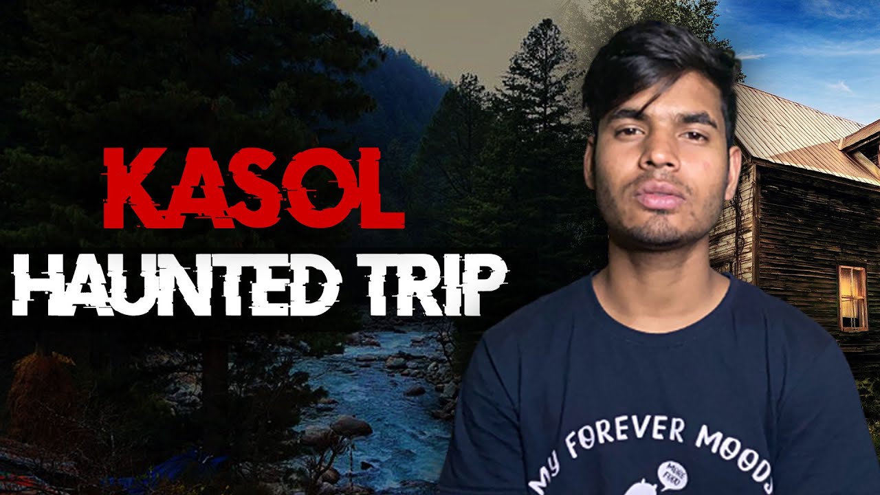 Haunted Trip Of Kasol | Real Horror Story |