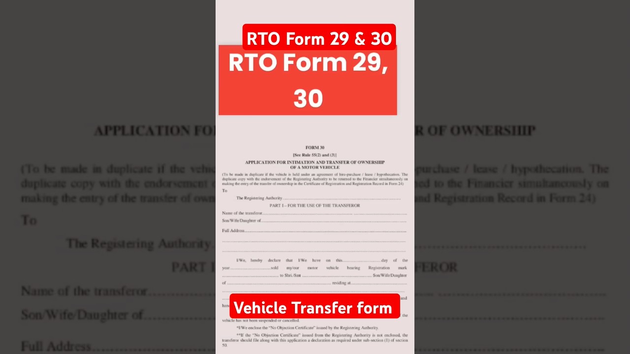 How to fill form 29 and 30 for vehicle transfer in 2025 #shorts #vehicles #ytshorts
